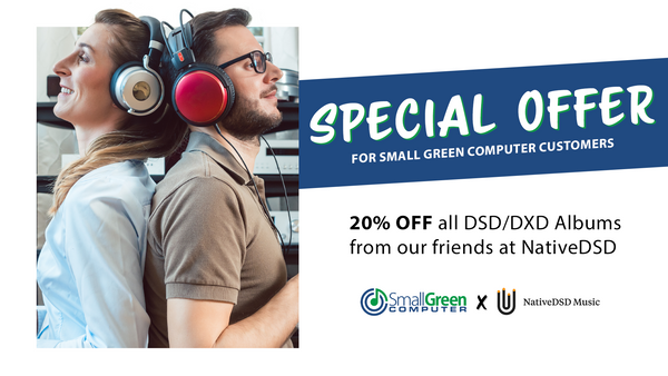 September Savings with NativeDSD and Small Green Computer